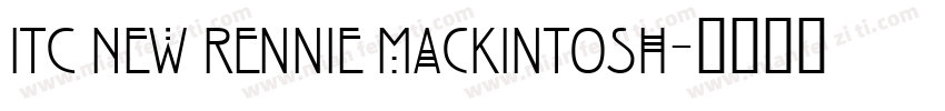 ITC New Rennie Mackintosh字体转换